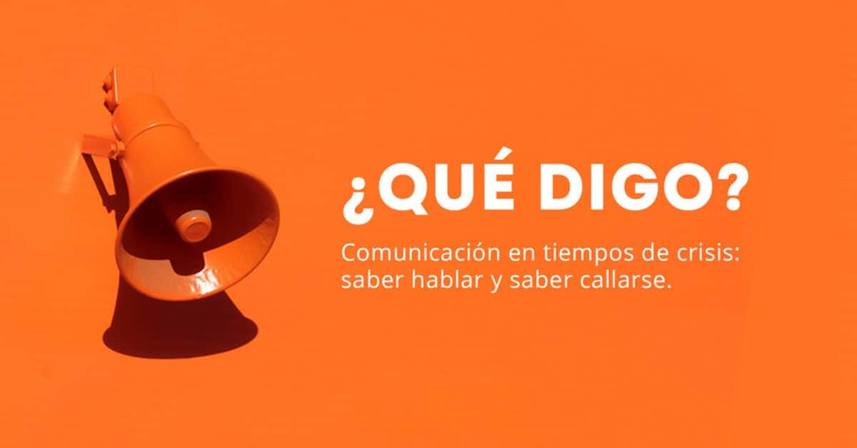 ¿Qué digo? Comunicación en tiempos de crisis